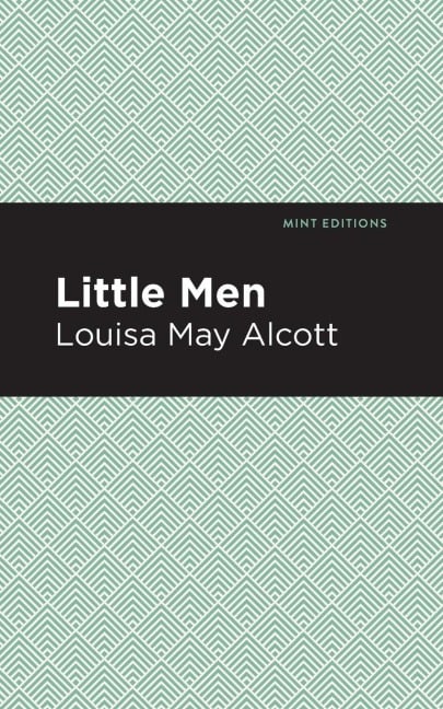 Little Men - Louisa May Alcott