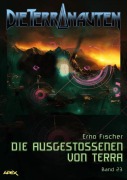 Cover-Bild zum Titel 'DIE TERRANAUTEN, Band 23: DIE AUSGESTOSSENEN VON TERRA' von 'Erno Fischer'