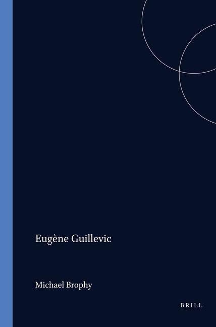 Eugène Guillevic - Michael Brophy