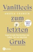Cover-Bild zum Titel 'Vanilleeis zum letzten Gruß' von 'Andrea Franken'