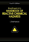 Cover-Bild zum Titel 'Bretherick's Handbook of Reactive Chemical Hazards' von 'L. Bretherick'