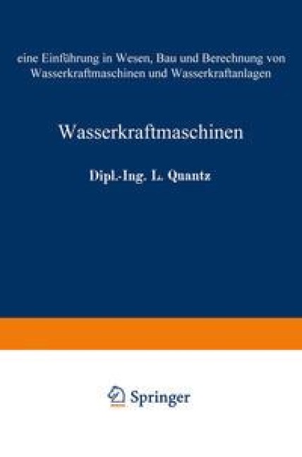 Wasserkraftmaschinen - Ludwig Quantz