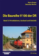 Cover-Bild zum Titel 'Die Baureihe V100 der DR - Band 3' von 'Marco Berger, Sebastian Werner'