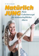 Cover-Bild zum Titel 'Natürlich jung' von 'Marion Roeschke'