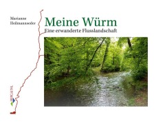 Cover-Bild zum Titel 'Meine Würm' von 'Marianne Heilmannseder'