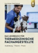 Cover-Bild zum Titel 'Das Lehrbuch für Tiermedizinische Fachangestellte' von 'Doris Quinten, Frank Malkusch'
