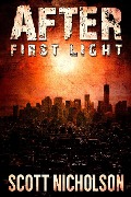 Cover-Bild zum Titel 'After #0: First Light' von 'Scott Nicholson'