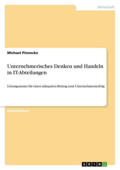 Unternehmerisches Denken und Handeln in IT-Abteilungen - Michael Pinnecke