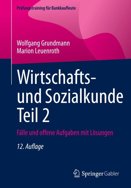 Wirtschafts- und Sozialkunde Teil 2 - Marion Leuenroth, Wolfgang Grundmann