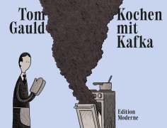 Cover-Bild zum Titel 'Kochen mit Kafka' von 'Tom Gauld'