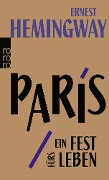 Cover-Bild zum Titel 'Paris, ein Fest fürs Leben' von 'Ernest Hemingway'