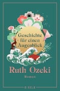 Cover-Bild zum Titel 'Geschichte für einen Augenblick' von 'Ruth Ozeki'