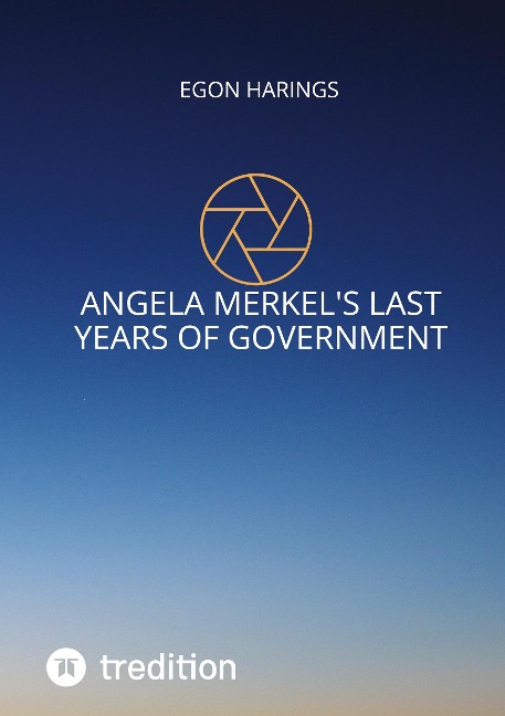Angela Merkel's last years of government - Egon Harings