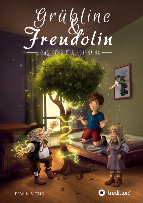 Grübline und Freudolin - Erwin Sittig