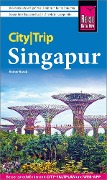 Cover-Bild zum Titel 'Reise Know-How CityTrip Singapur' von 'Rainer Krack'
