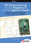 Cover-Bild zum Titel 'SPS-Programmierung mit dem Raspberry Pi und dem OpenPLC-Projekt' von 'Josef Bernhardt'