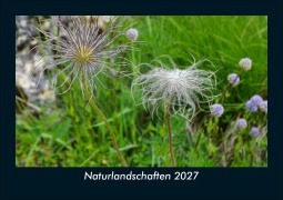 Cover-Bild zum Titel 'Naturlandschaften 2027 Fotokalender DIN A5' von 'Tobias Schmitt, Kevin Heber'