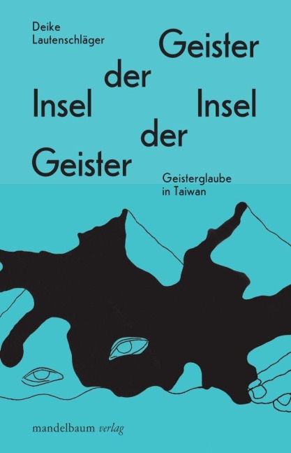 Insel der Geister - Geister der Insel - Deike Lautenschläger