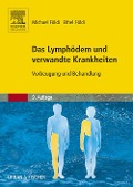 Cover-Bild zum Titel 'Das Lymphödem und verwandte Krankheiten' von 'Michael Földi, Ethel Földi'