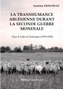 Cover-Bild zum Titel 'La transhumance arlésienne durant la Seconde Guerre mondiale.' von 'Sandrine Krikorian'
