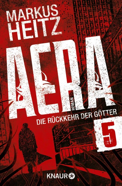 AERA 5 - Die Rückkehr der Götter - Markus Heitz