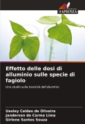 Cover-Bild zum Titel 'Effetto delle dosi di alluminio sulle specie di fagiolo' von 'Uasley Caldas de Oliveira, Janderson Do Carmo Lima, Girlene Santos Souza'