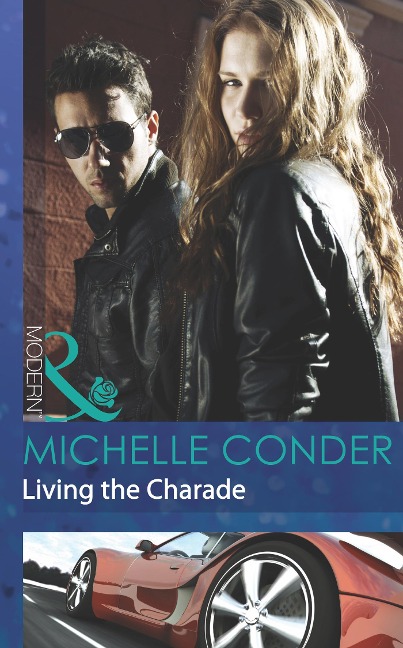 Living The Charade - Michelle Conder