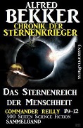 Chronik der Sternenkrieger - Das Sternenreich der Menschheit (Sunfrost Sammelband, #13) - Alfred Bekker