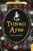 Cover-Bild zum Titel 'Tilsimli Ayna' von 'Lewis Carroll'