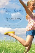 Water Balloon - Audrey Vernick
