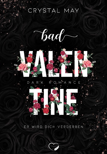 Bad Valentine - Crystal May