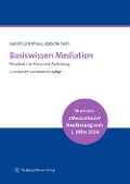 Cover-Bild zum Titel 'Basiswissen Mediation' von 'Isabell Lütkehaus, Izabella Pach'