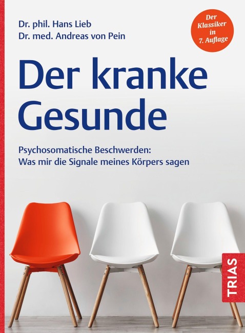 Der kranke Gesunde - Hans Lieb, Andreas von Pein