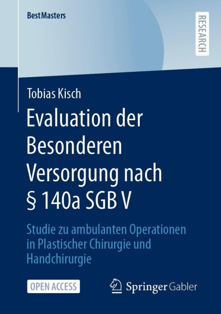 Evaluation der Besonderen Versorgung nach § 140a SGB V - Tobias Kisch