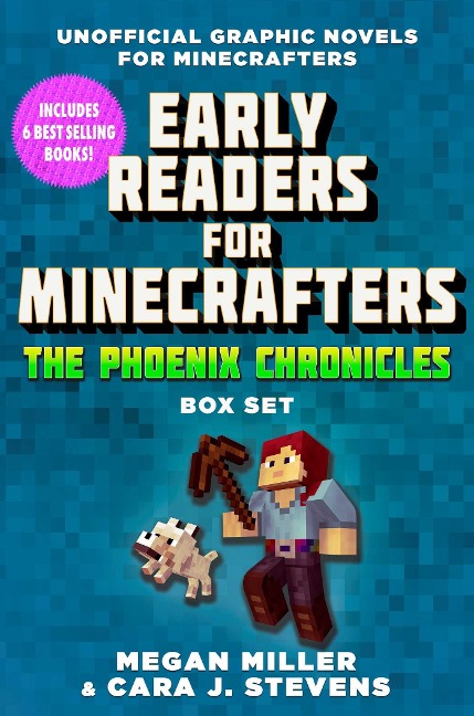 Early Readers for Minecrafters--The Phoenix Chronicles Box Set - Megan Miller, Cara J Stevens