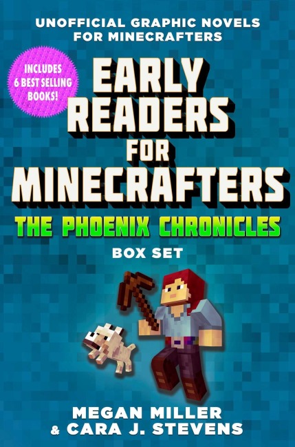 Early Readers for Minecrafters-The Phoenix Chronicles Box Set - Cara J. Stevens, Megan Miller