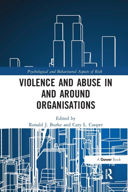 Violence and Abuse In and Around Organisations - 