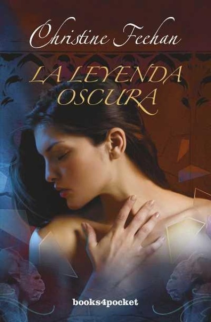 La Leyenda Oscura = Dark Legend - Christine Feehan