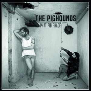 Phat Pig Phace (Digipak) - The Pighounds