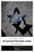 Cover-Bild zum Titel 'Im Schatten der Loge' von 'Hannes Nygaard, Jens Rusch'