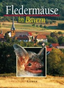 Cover-Bild zum Titel 'Fledermäuse in Bayern' von ''
