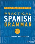 Cover-Bild zum Titel 'Practical Spanish Grammar' von 'Nelly Zamora-Breckenridge'