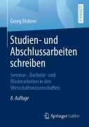Cover-Bild zum Titel 'Studien- und Abschlussarbeiten schreiben' von 'Georg Disterer'