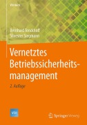 Cover-Bild zum Titel 'Vernetztes Betriebssicherheitsmanagement' von 'Silvester Siegmann, Bernhard Tenckhoff'