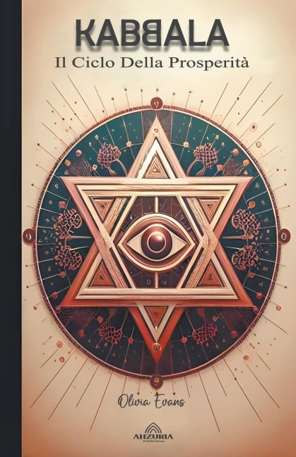 Kabbalah Il Ciclo Della Prosperità - Olivia Evans