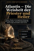 Cover-Bild zum Titel 'Atlantis - Die Weisheit der Priester und Heiler' von 'Livia Sommer'