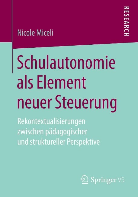 Schulautonomie als Element neuer Steuerung - Nicole Miceli