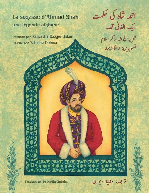 La sagesse d'Ahmad Shah - Palwasha Bazger Salam