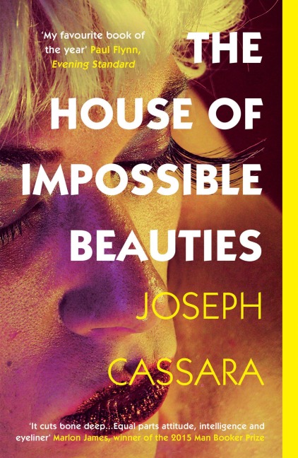 The House of Impossible Beauties - Joseph Cassara