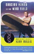 Cover-Bild zum Titel 'Dancing Naked in the Mind Field' von 'Kary Mullis'